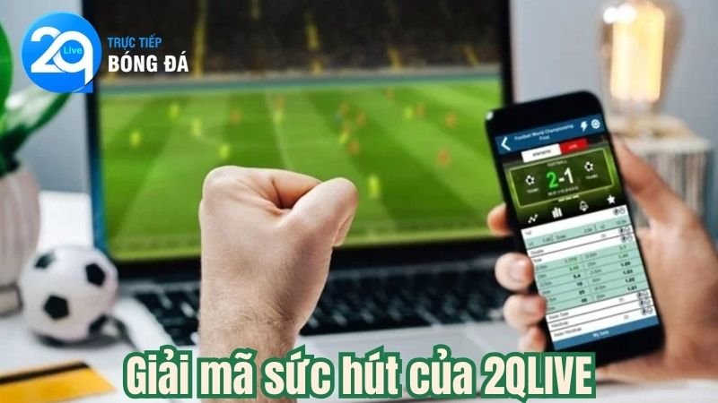Giải mã sức hút của 2QLIVE